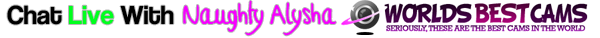Live Chat With Naughty Alysha