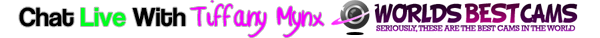 Live Chat With Tiffany Mynx